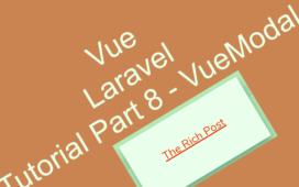 Vue Laravel Tutorial Part 8 – VueModal