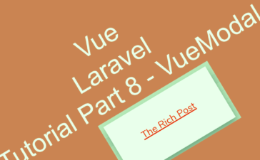 Vue Laravel Tutorial Part 8 – VueModal