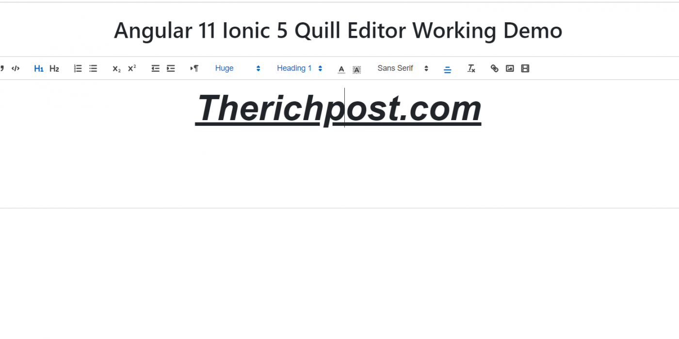 Ionic 5 Angular 11 Quill Editor Working Demo with Source Code