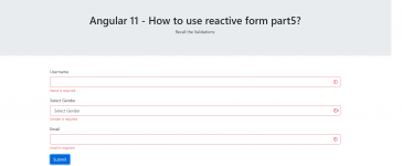 Angular 11 - How to use reactive form part5? Recall Form Validation