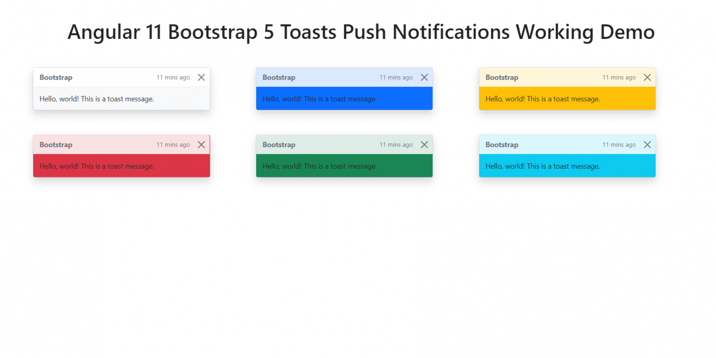 Angular 11 Bootstrap 5 Toasts Push Notifications Working Demo