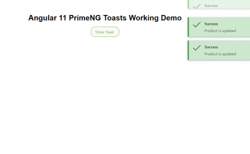 Angular 11 PrimeNG Toasts Working Demo on Button Click