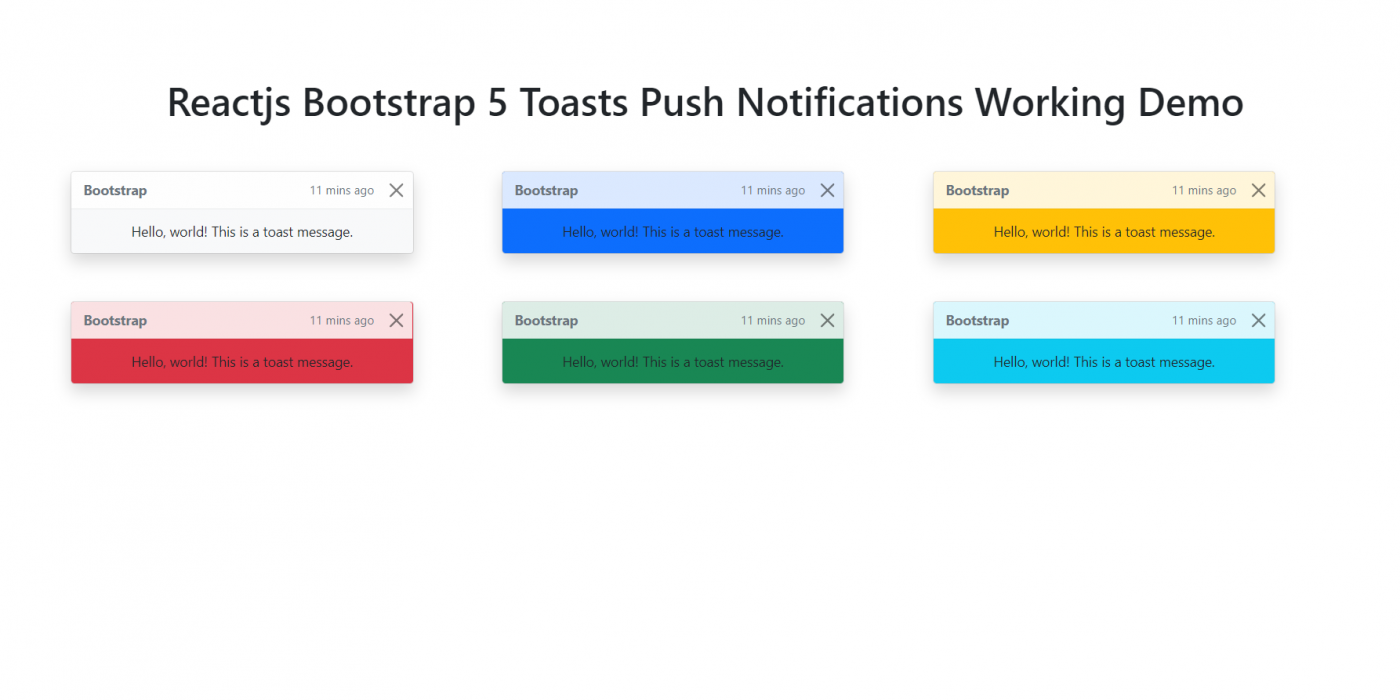 Reactjs Bootstrap 5 Toasts Push Notifications Working Demo