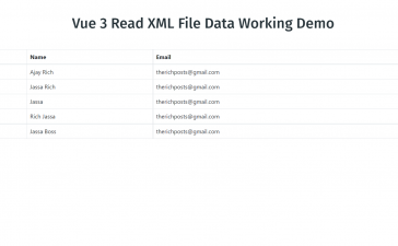 Vue 3 Read XML File Data Working Demo