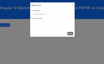 Angular 12 Reset Form inside Bootstrap 5 Modal POPUP when Closed