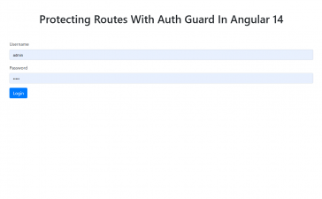 Protecting Routes With Auth Guard In Angular 14