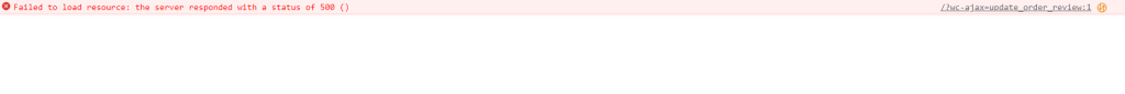 WooCommerce checkout 'internal server error' fail to load wc-ajax=update_order_review